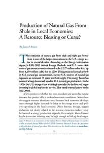 Production of Natural Gas From Shale in Local Economies: A Resource Blessing or Curse? By Jason P. Brown  T