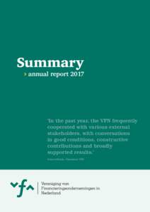 Summary  annual report 2017 ‘In the past year, the VFN frequently cooperated with various external