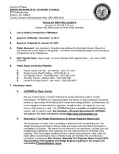 County of Placer SHERIDAN MUNICIPAL ADVISORY COUNCIL 175 Fulweiler Ave Auburn, CA[removed]County Contact: Administrative Aide[removed]REGULAR MEETING AGENDA