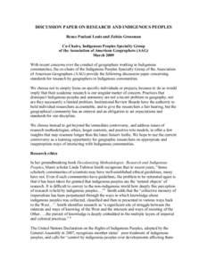 DISCUSSION PAPER ON RESEARCH AND INDIGENOUS PEOPLES Renee Pualani Louis and Zoltán Grossman Co-Chairs, Indigenous Peoples Specialty Group of the Association of American Geographers (AAG) March 2009 With recent concerns 