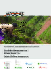 World Overview of Conservation Approaches and Technologies  Knowledge Management and Decision Support for Sustainable Land Management