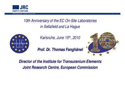 10th Anniversary of the EC On-Site Laboratories in Sellafield and La Hague