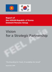 Report of the ASEAN-Republic of Korea Eminent Persons Group Vision for a Strategic Partnership