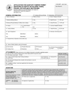 APPLICATION FOR SANITARY PUMPER PERMIT SERVICING OF SEPTIC OR HOLDING TANKS, PRIVIES, OR PORTABLE RESTROOMS FOR DEPT. USE ONLY Date Received