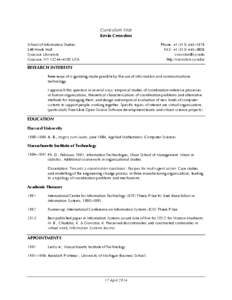 Curriculum Vitæ Kevin Crowston School of Information Studies 348 Hinds Hall Syracuse University Syracuse, NY 13244–4100 USA