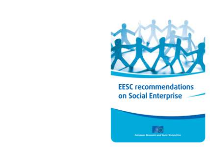 Social economy / Social enterprise / European Economic and Social Committee / Europe / Structure / Social innovation / Corporate social responsibility / Socialism / Social entrepreneurship / Economy of the European Union / Sociology / European Union