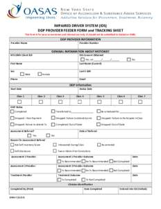 IMPAIRED DRIVER SYSTEM (IDS) DDP Provider Feeder Form and Tracking Sheet (IDMS-07)