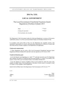 STATUTORY RULES OF NORTHERN IRELAND[removed]No. XXX LOCAL GOVERNMENT The Local Government (Transferred Functions Grant) Regulations (Northern Ireland) 2015