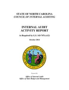 STATE OF NORTH CAROLINA COUNCIL OF INTERNAL AUDITING INTERNAL AUDIT ACTIVITY REPORT As Required by G.S[removed]c)(12)