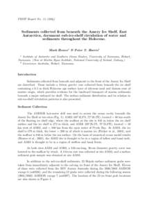 FRISP Report NoSediments collected from beneath the Amery Ice Shelf, East Antarctica, document sub-ice-shelf circulation of water and sediments throughout the Holocene. Mark Hemer1 & Peter T. Harris2