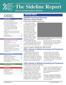 THE OFFICIAL NEWSLETTER OF THE AMERICAN MEDICAL SOCIETY FOR SPORTS MEDICINE  The Sideline Report News in the World of Sports Medicine  SEPTEMBER 2014