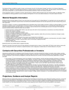 Cerner Corporation Disclosure Policy  This Disclosure Policy is intended as a guide to investor communications pursuant to the Securities Exchange Commission’s Fair Disclosure Regulations (“Regulation FD”). Regulat