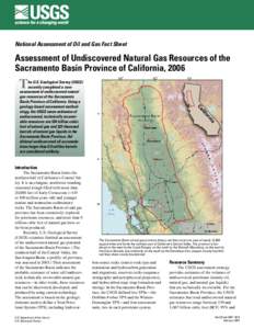 National Assessment of Oil and Gas Fact Sheet  Assessment of Undiscovered Natural Gas Resources of the Sacramento Basin Province of California, 2006  T