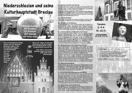 17  Niederschlesien und seine Kulturhauptstadt Breslau  Sa.: Anreise nach Wrocław /Breslau