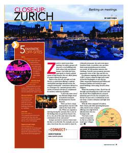 CLOSE•UP:  ZURICH Banking on meetings BY GARY SINGH