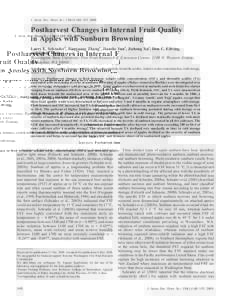 J. AMER. SOC. HORT. SCI):148–Postharvest Changes in Internal Fruit Quality in Apples with Sunburn Browning Larry E. Schrader2, Jianguang Zhang1, Jianshe Sun1, Jizhong Xu1, Don C. Elfving, and Cindy K