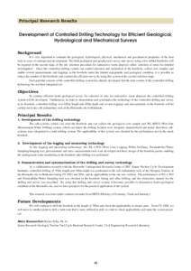 Principal Research Results  Development of Controlled Drilling Technology for Efficient Geological, Hydrological and Mechanical Surveys Background It is very important to estimate the geological, hydrological, physical, 