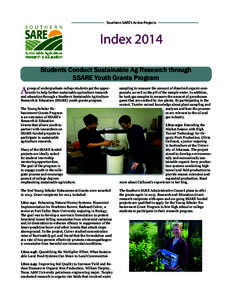 Southern SARE’s Active Projects  Index 2014 Students Conduct Sustainable Ag Research through SSARE Youth Grants Program