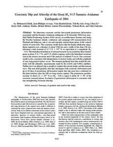 Bulletin of the Seismological Society of America, Vol. 97, No. 1A, pp. S152–S173, January 2007, doi: [removed][removed]E Coseismic Slip and Afterslip of the Great Mw 9.15 Sumatra–Andaman Earthquake of 2004