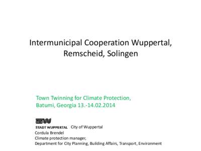 Intermunicipal Cooperation Wuppertal, Remscheid, Solingen Town Twinning for Climate Protection, Batumi, Georgia