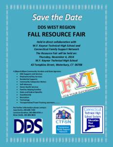DDS WEST REGION  FALL RESOURCE FAIR Held in direct collaboration with W.F. Kaynor Technical High School and Connecticut Family Support Network