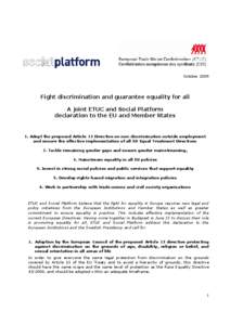 October[removed]Fight discrimination and guarantee equality for all A joint ETUC and Social Platform declaration to the EU and Member States