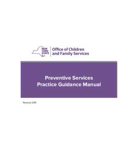 Preventive Services Practice Guidance Manual Revised 2015  This document is provided under a contractual agreement between the