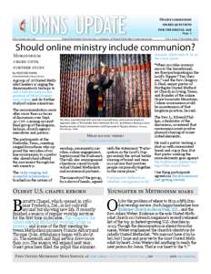 UMNS UPDATE  http://umns.umc.org United Methodist News Service, a ministry of United Methodist Communications