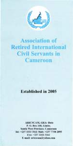 Established in[removed]ARICSCAM, GRA- Bota P. O. Box 140, Limbe, South West Province, Cameroon Tel: +[removed]Mob: +[removed]