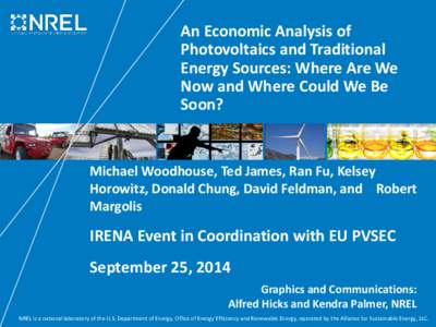 An Economic Analysis of Photovoltaics and Traditional Energy Sources: Where Are We Now and Where Could We Be Soon?