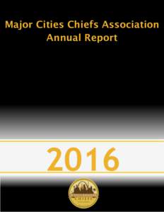 Major Cities Chiefs Association Annual Report 2016  Table of