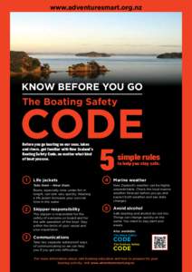 www.adventuresmart.org.nz  KNOW BEFORE YOU GO The Boating Safety  CODE