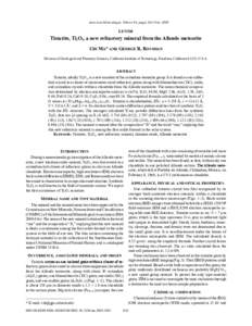 American Mineralogist, Volume 94, pages 841–844, 2009  Letter Tistarite, Ti2O3, a new refractory mineral from the Allende meteorite Chi Ma* and GeorGe r. rossMan