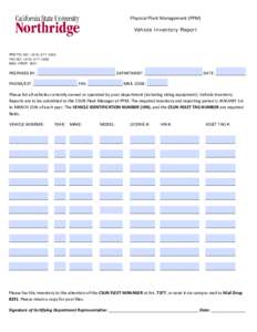 Physical Plant Management (PPM) Vehicle Inventory Report PPM TEL NO: ([removed]FAX NO: ([removed]MAIL DROP: 8291