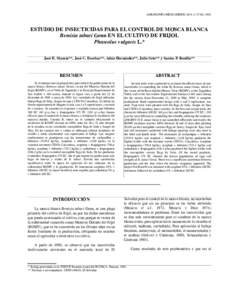 AGRONOMÍA MESOAMERICANA 3: ESTUDIO DE INSECTICIDAS PARA EL CONTROL DE MOSCA BLANCA Bemisia tabaci Genn EN EL CULTIVO DE FRIJOL Phaseolus vulgaris L.* José E. Mancía**, José C. Escobar**, Adán Hernández