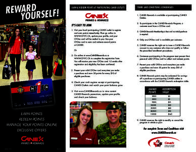 REWARDRSELF! YOU EARN & REDEEM POINTS AT PARTICIPATING CANEX OUTLETS  1.	 CANEX Rewards is available at participating CANEX