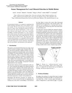 Proceedings of the 2002 IEEE/RSJ Intl. Conference on Intelligent Robots and Systems EPFL, Lausanne, Switzerland • October 2002 Sensor Management for Local Obstacle Detection in Mobile Robots