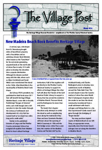 Winter 2014 The Heritage Village Museum Newsletter - compliments of the Pinellas County Historical Society New Madeira Beach Book Benefits Heritage Village A century ago, a developer from St. Petersburg bought