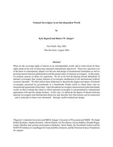 National Sovereignty in an Interdependent World by Kyle Bagwell and Robert W. Staiger* First Draft: May 2003 This Revision: August 2004