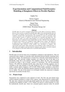 CEED Seminar ProceedingsYin: Flow in Flexible Pipelines Experimentation and Computational Fluid Dynamics Modelling of Roughness Effects in Flexible Pipelines
