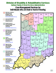 Division of Disability & Rehabilitative Services Indiana Family & Social Services Administration Case Management Services for Individuals who are Deaf or Hard of Hearing Deaf Services - Tradewinds