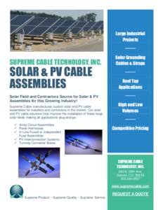 Large Industrial Projects SUPREME CABLE TECHNOLOGY, INC.  SOLAR & PV CABLE