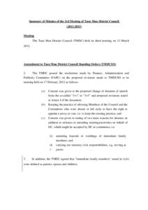 Summary of Minutes of the 3rd Meeting of Tuen Mun District Council[removed]Meeting The Tuen Mun District Council (TMDC) held its third meeting on 13 March 2012.