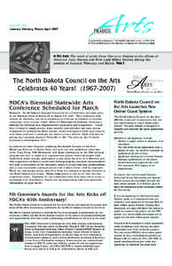 Issue No[removed]January, February, March, April 2007 In This Issue: The work of artist Dyan Rey is on display in the offices of Governor John Hoeven and First Lady Mikey Hoeven during the months of January, February and M