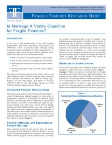 FF  Bendheim-Thoman Center for Research on Child Wellbeing, Princeton University Social Indicators Survey Center, Columbia University  F RAGILE FAMILIES R ESEARCH B RIEF