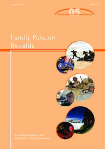 Revised May 08  Fam il y Pens i on Benef i ts  A booklet designed for the