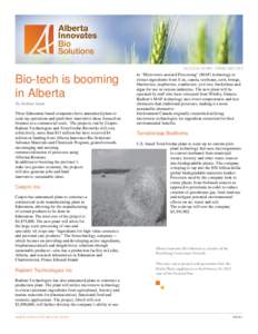 SUCCESS STORY · FEBRUARY[removed]Bio-tech is booming in Alberta By Andrew Seale