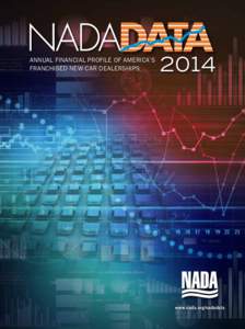 ANNUAL FINANCIAL PROFILE OF AMERICA’S FRANCHISED NEW-CAR DEALERSHIPSwww.nada.org/nadadata