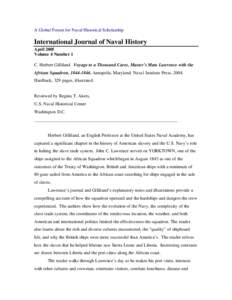 A Global Forum for Naval Historical Scholarship  International Journal of Naval History April 2005 Volume 4 Number 1 C. Herbert Gilliland. Voyage to a Thousand Cares, Master’s Mate Lawrence with the