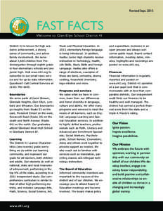 FAST FACTS  Revised Sept[removed]Welcome to Glen Ellyn School District 41 District 41 is known for high academic achievement, a strong